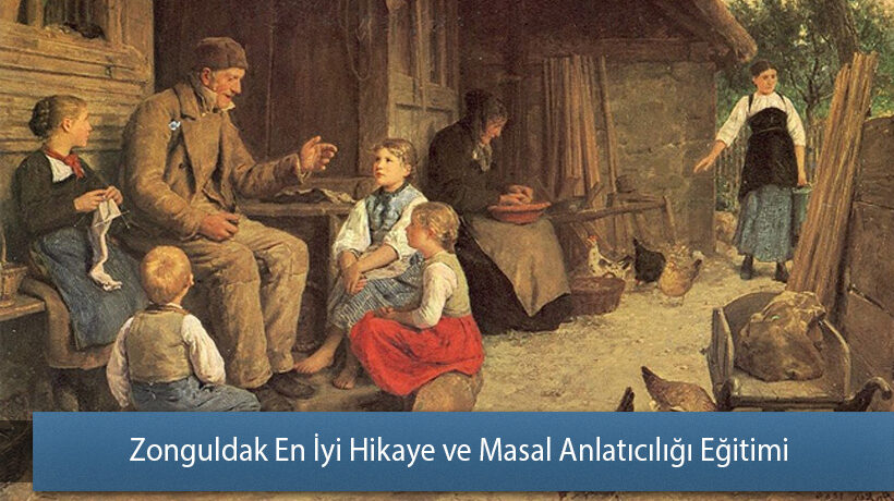 Zonguldak En İyi Hikaye ve Masal Anlatıcılığı Eğitimi Yorum Yap
