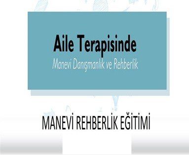 Manevi Rehberlik ve Danışmanlık Eğitimi