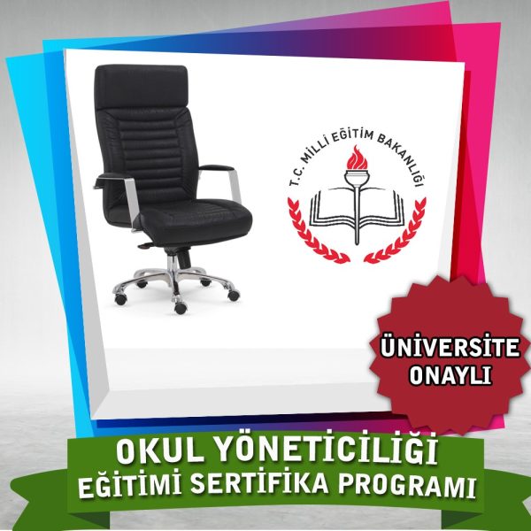 Eğitim Yöneticiliği Eğitimi Sertifika Programı